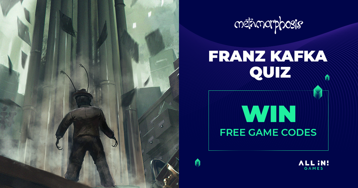 Win a code for Metamorphosis! - All in! Games